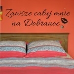 Naklejka na ścianę napis Zawsze całuj M34