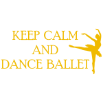 Szablon na ścianę z tekstem Keep calm and dance ballet S6