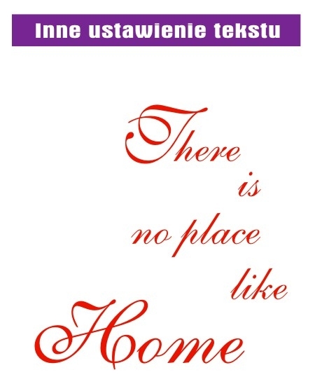 Tekst na ścianę po angielsku nie ma jak w domu