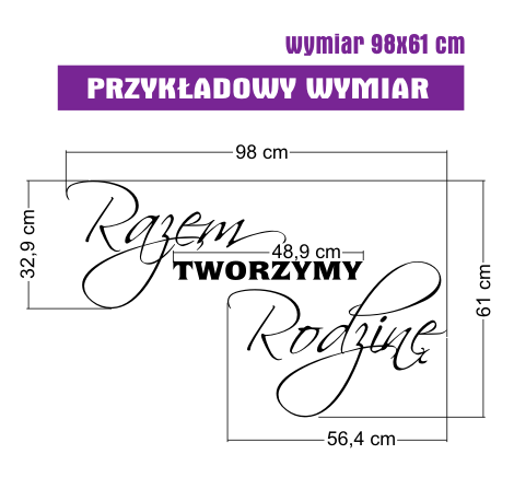 Naklejka na ścianę z tekstem Razem Tworzymy Rodzinę