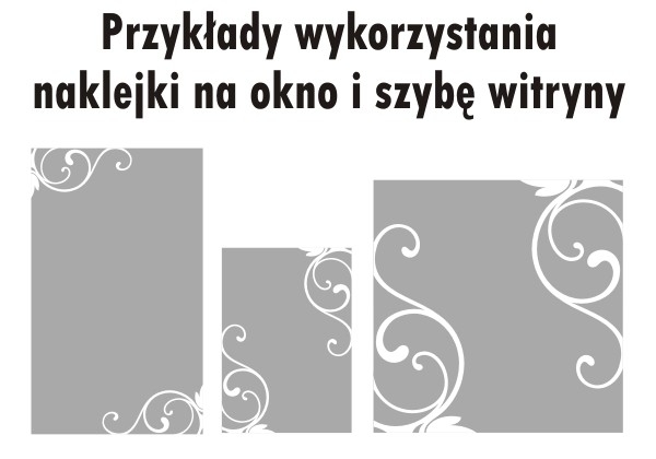 Folia na okna i szyby do jadalni i salonu oraz kuchni i łazienki ornamenty