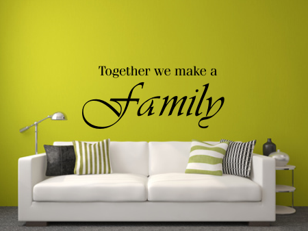 Szablon na ścianę do pomalowania tekst po angielsku Together we make a family